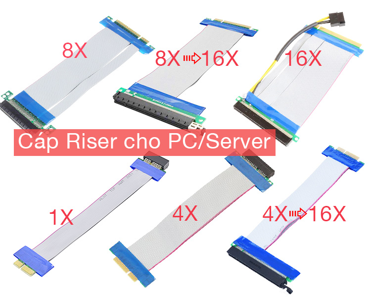 Bán cáp Riser Card 1X, 4X, 8X, 16X cho PC, Server