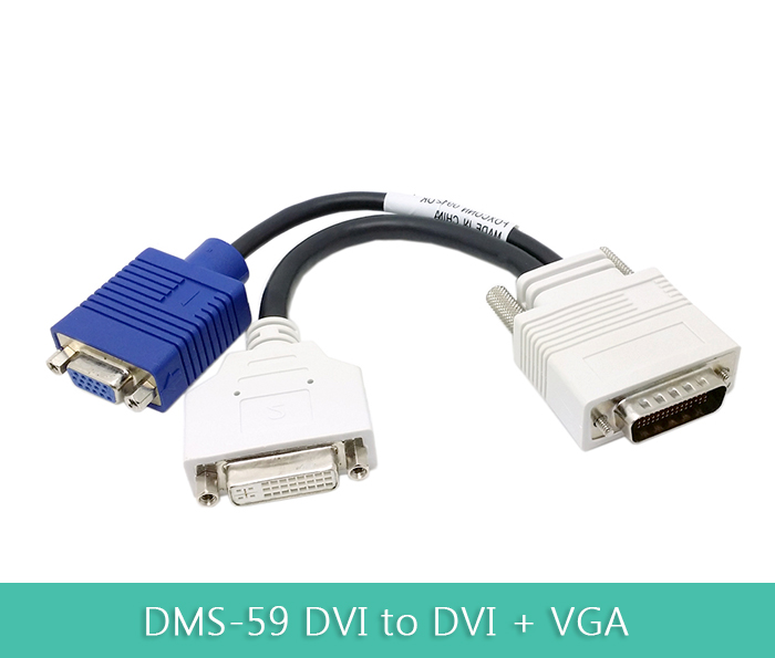 Cáp chuyển đổi DMS 59 DVI sang DVI, VGA