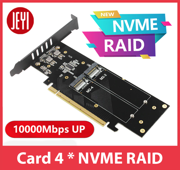 Card gắn 4 SSD M2 NVMe M Key to PCIe 16X Gen 3 hỗ trợ RAID