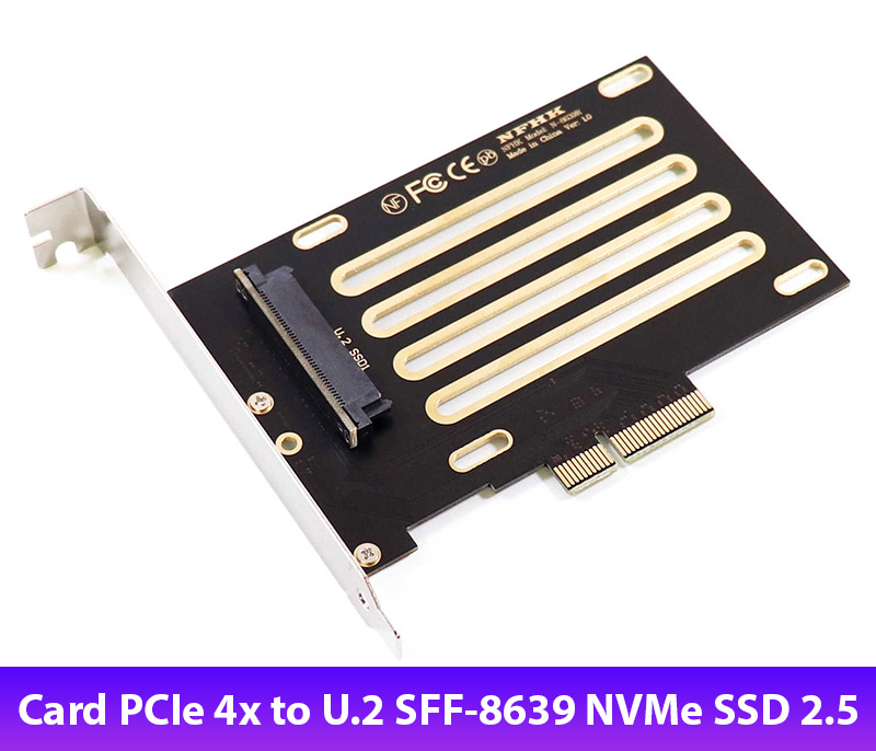 Card PCIe 4x to U.2 SFF-8639 NVMe SSD 2.5