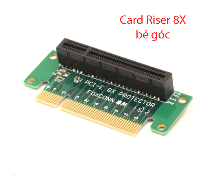 Card Riser PCIe 8x bẻ góc