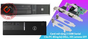 Card PCIe ra 2 COM Rs232 chuyên dùng cho máy Slim SFF DELL HP Lenovo