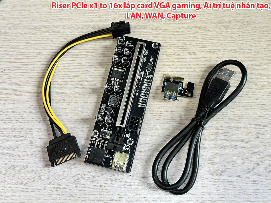 Card Riser chuyển đổi PCIe x1 to x16 lắp VGA Ai trí tuệ nhân tạo, Gaming, BTC, LAN WAN
