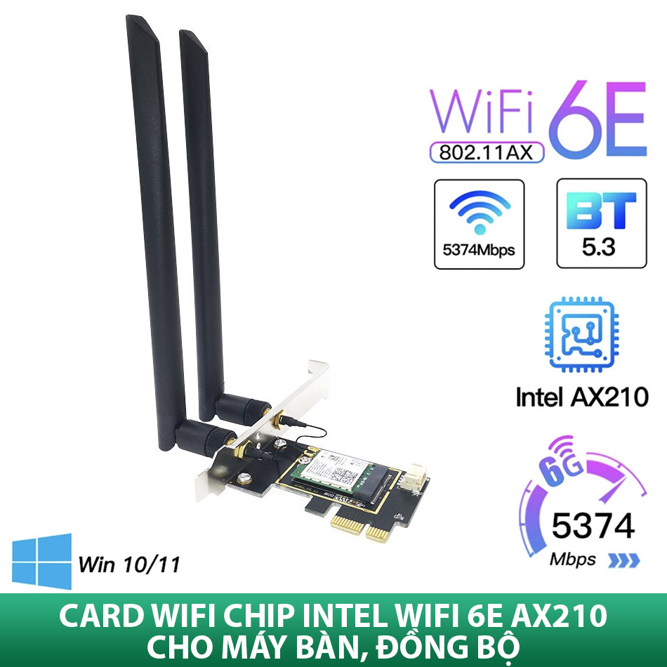 Card PCIE Wifi 6E/5G/2.4Ghz Intel AX210 tốc độ siêu nhanh 2400mbps cho máy tính bàn, máy đồng bộ