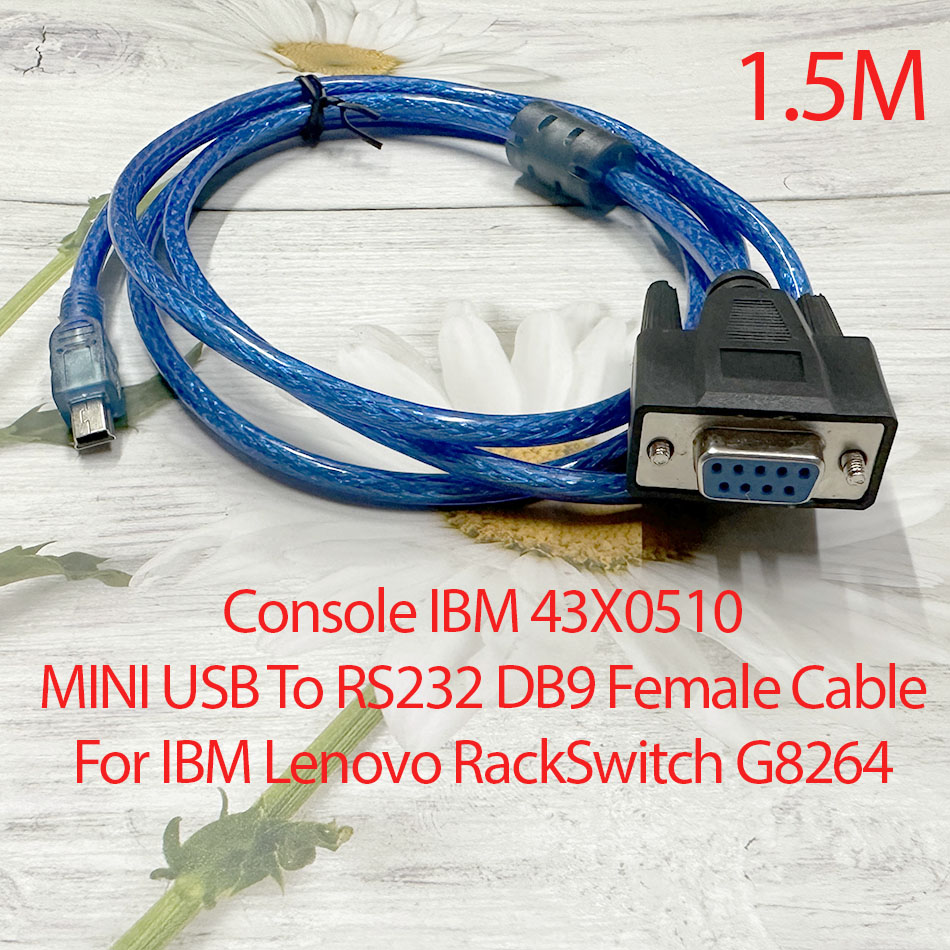 Dây cáp Console RS232 DB9 Female to Mini USB 43X051 For Lenovo RackSwitch G8264 dài 1.5M