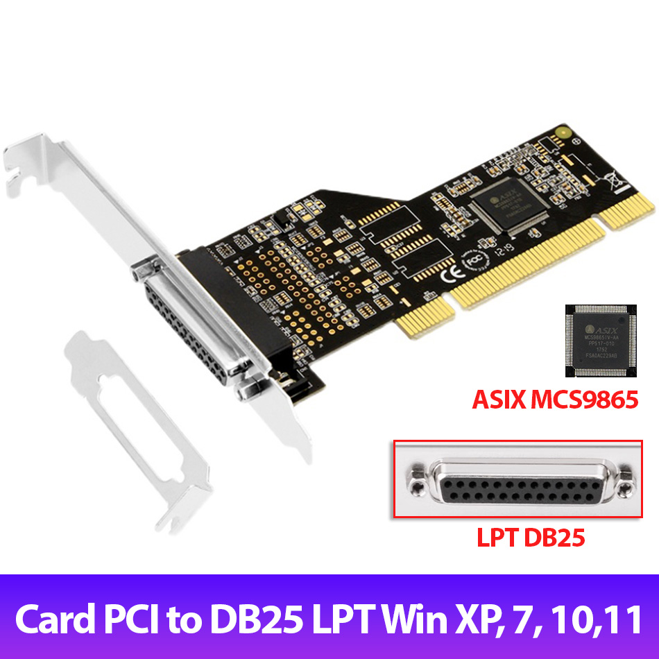 Card chuyển đổi PCI sang LPT DB25 Parallel hỗ trợ Win XP, 7, 10, 11