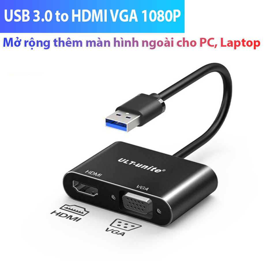 Cáp chuyển đổi USB 3.0 sang HDMI VGA FullHD 1080P