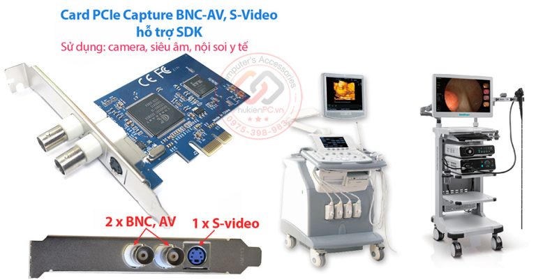 Nơi bán Card Capture ghi hình PCIe x1 to BNC AV S-Video cho máy siêu âm ...