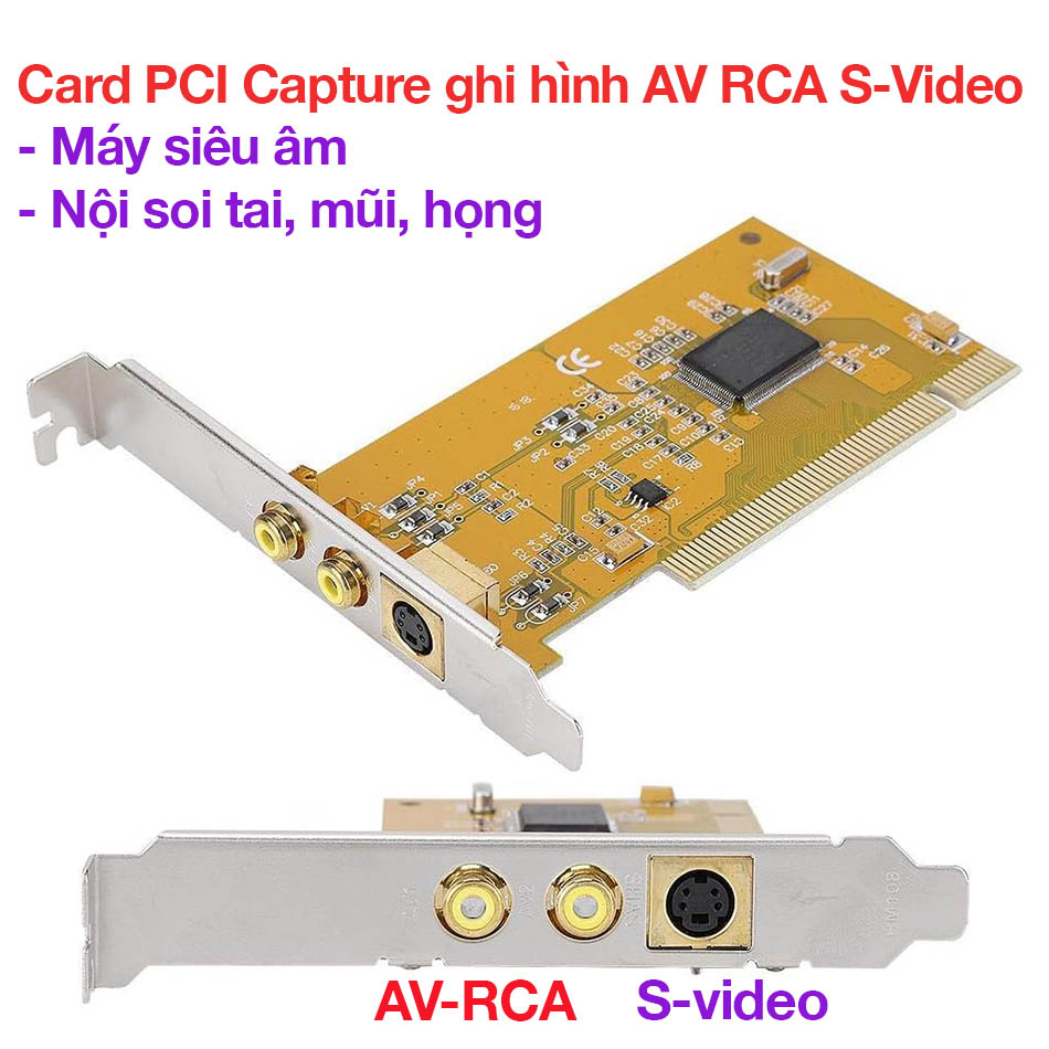 Card PCI sang AV RCA, Svideo Capture ghi hình máy siêu âm, nội soi vào máy tính bàn, máy tính đồng bộ
