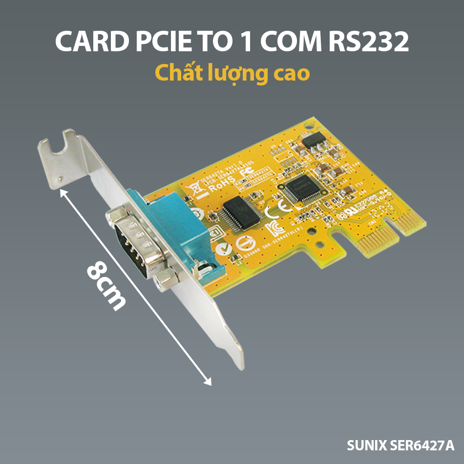 Card PCI express to 1 Port COM RS232 Serial DB9 chính hãng DELL SUNIX SER6427A chip SUN2212 cho máy công nghiệp PLC, CNC