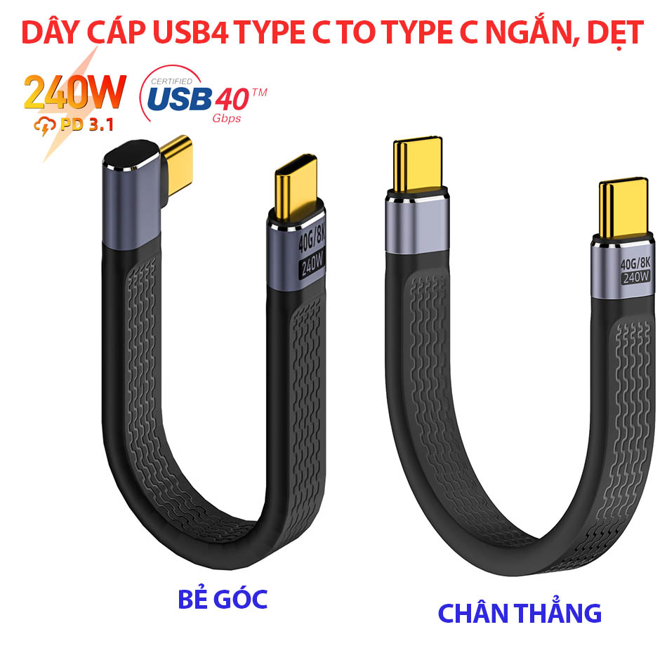 Dây cáp USB4 Type C sang Type C ngắn dẹt 8K 40Gbps 240W PD