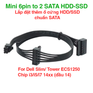 Nơi bán Dây cáp mini 6pin ra 2 SATA cấp nguồn ổ cứng HDD SSD SATA cho DELL Slim Tower ECS1250 ECT1250
