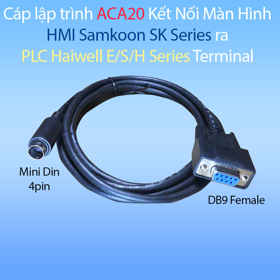 Dây cáp lập trình ACA20 kết nối Màn Hình HMI Samkoon SK Series Với PLC Haiwell E/S/H Series